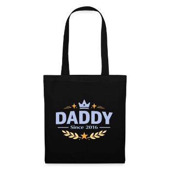 Daddy Since 2016 – Proud Dad Design - Tote Bag - black - Front