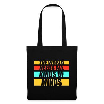 Le monde a besoin de toutes sortes d’esprits inspirants - Sac en tissu - noir - Devant