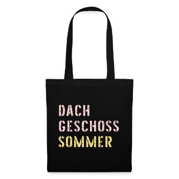 Dachgeschoss Sommer Hitze - Stoffbeutel - Schwarz - Vorne
