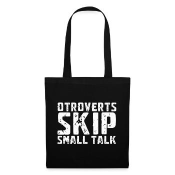 Otroverted Skippen Small Talk - Tote Bag - black - Front