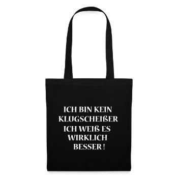 Lustiger Spruch - Stoffbeutel - Schwarz - Vorne