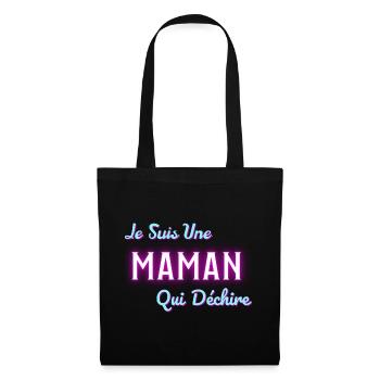 Je suis une maman qui déchire - Sac en tissu - noir - Devant