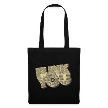 Funk You - Tote Bag - black - Front