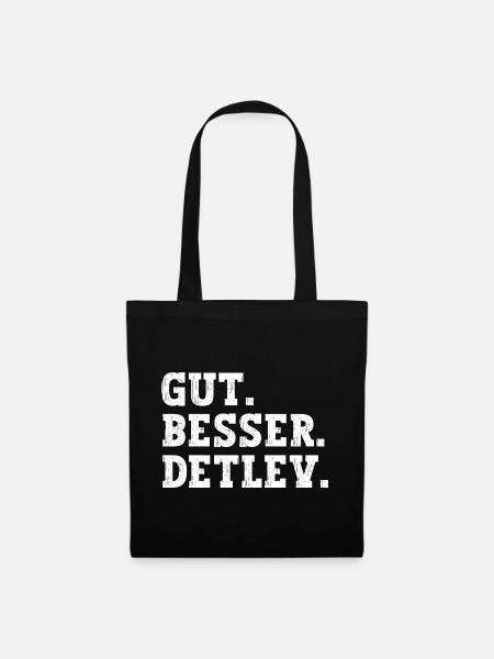 Gut Besser Detlev Lustiger Spruch Name Detlev - Stoffbeutel - Schwarz