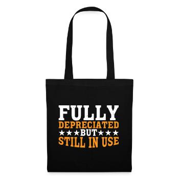 Fully Depreciated But Still In Use 7 - Tote Bag - black - Front