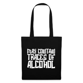 May Contain Traces Of Alcohol - Tote Bag - black - Front