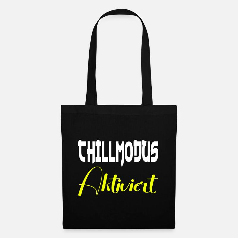 Chillmodus Aktiviert - Stoffbeutel - Schwarz