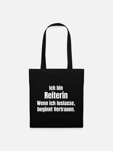 Ich bin Reiterin Vertrauen Loslassen - Stoffbeutel - Schwarz