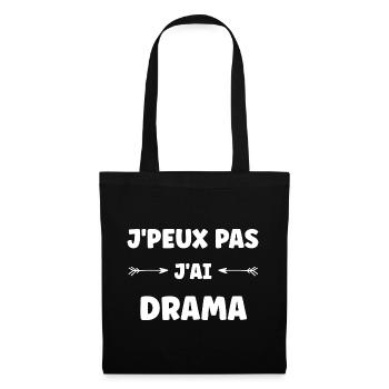 Je peux pas j'ai drama - Sac en tissu - noir - Devant