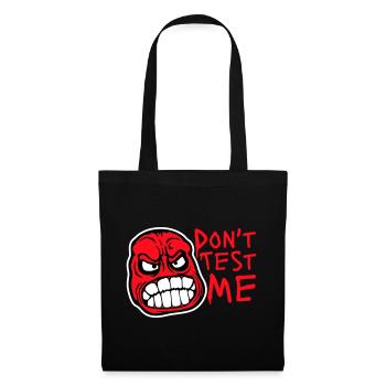 Don't Test Me Comic Naughty Funny Quote Saying Logo - Tote Bag - black - Front