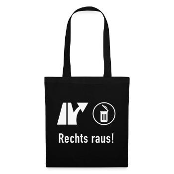 Rechts Raus! (Gegen Rechts / Politik / Ausfahrt) - Stoffbeutel - Schwarz - Vorne