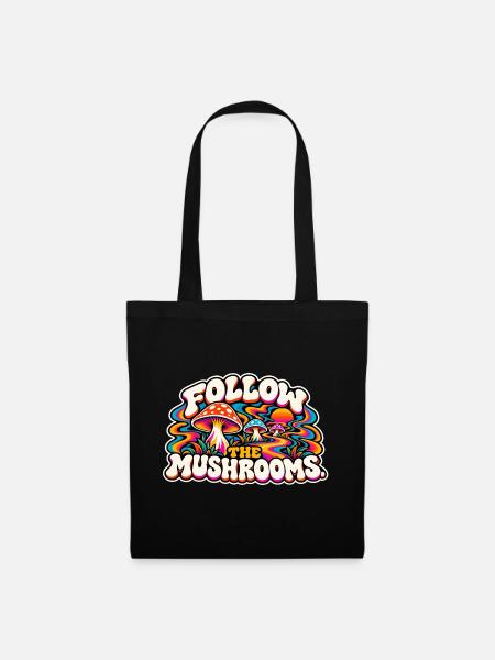 Follow the Mushrooms – Psychedelischer Pilztraum - Stoffbeutel - Schwarz