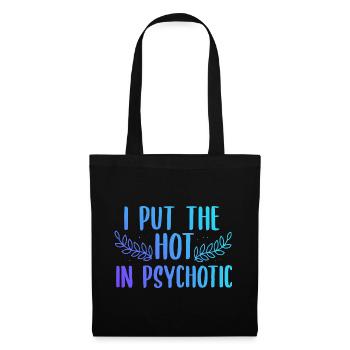 I Put The Hot In Psychotic Pastel Goth Soft Grunge - Tote Bag - black - Front