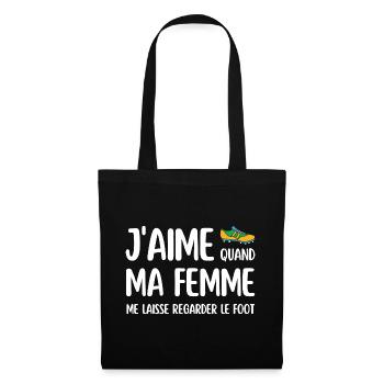 J'aime quand ma femme me laisse regarder le foot - Sac en tissu - noir - Devant