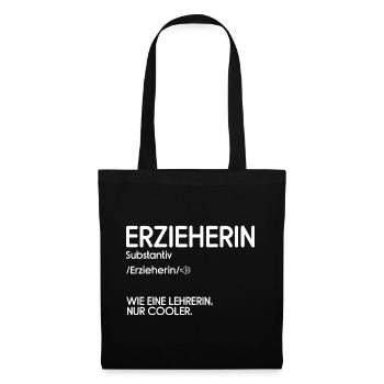 Erzieherin - Wie Eine Lehrerin Nur Cooler! Kinderg - Stoffbeutel - Schwarz - Vorne