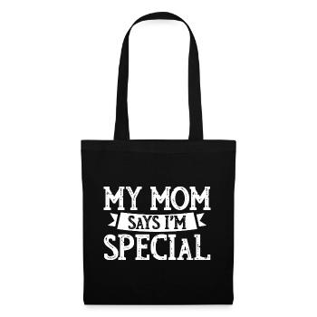 Ma mère dit que je suis spécial 4 - Sac en tissu - noir - Devant