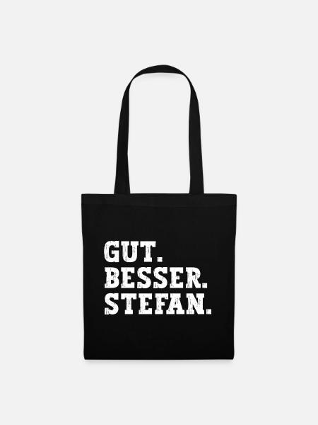 Gut Besser Stefan Lustiger Spruch Name Stefan - Stoffbeutel - Schwarz
