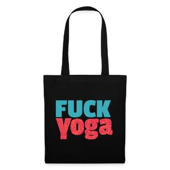 Fuck Yoga - Tote Bag - black - Front