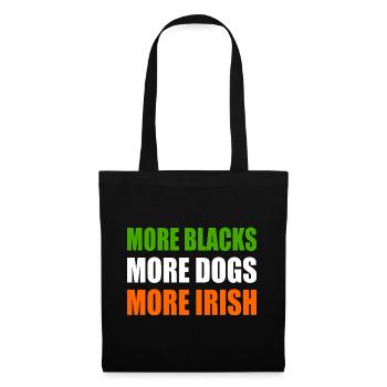 more blacks more dogs more irish - Tote Bag - black - Front