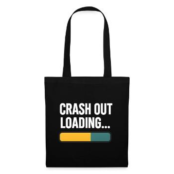 Crash Out Loading Bar, lustiger Spruch - Stoffbeutel - Schwarz - Vorne