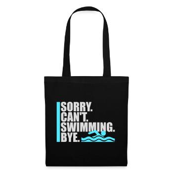 Sorry Can't Swimming Bye Swimmer Excuse Humor - Tote Bag - black - Front