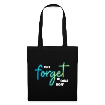 Don't forget to smile today - Tote Bag - black - Front