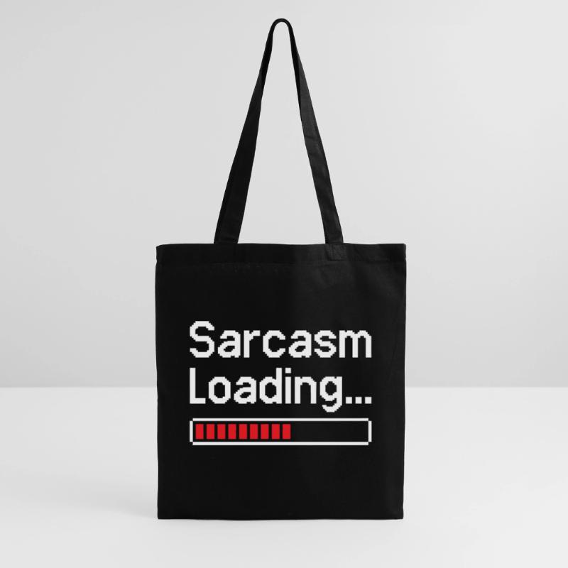 Sarcasm Loading Status Tote Bag