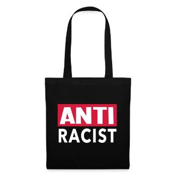 Anti Racist - Ansti Rassismus Shirt - Stoffbeutel - Schwarz - Vorne