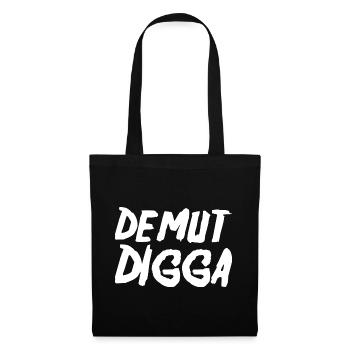 Demut Digga - Stoffbeutel - Schwarz - Vorne