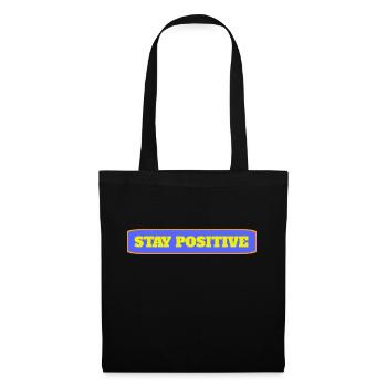 Stay Positive - Tote Bag - black - Front