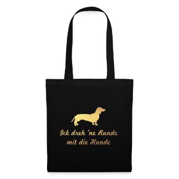 cool Quote Hunde Gold Hundeliebe Hund Fan Besitzer - Stoffbeutel - Schwarz - Vorne