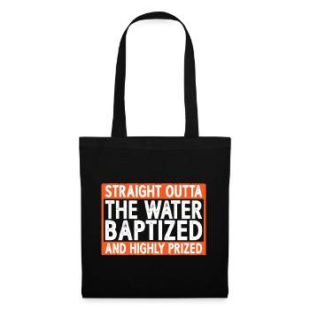 Straight Outta The Water, Baptized 20 - Tote Bag - black - Front