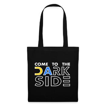 come to the dark side - Tote Bag - black - Front