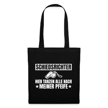 Schiedsrichter Alle tanzen nach meiner Pfeife - Stoffbeutel - Schwarz - Vorne