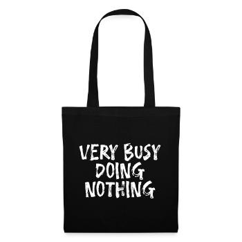 Very Busy Doing Nothing 9 - Tote Bag - black - Front