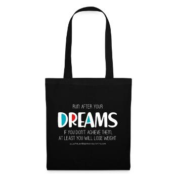 Run after your dreams (dark) - Tote Bag - black - Front