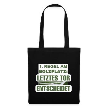 1. Regel am Bolzplatz: Letztes Tor entscheidet! - Stoffbeutel - Schwarz - Vorne