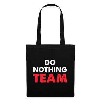 Do Nothing Team - Tote Bag - black - Front