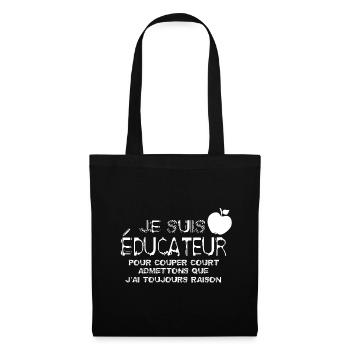 Je suis Éducateur - Sac en tissu - noir - Devant