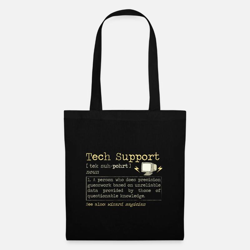 Tech Support | Ordinateur Helpdesk Technique Aide - Sac en tissu - noir