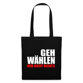 Geh wählen - Stoffbeutel - Schwarz - Vorne