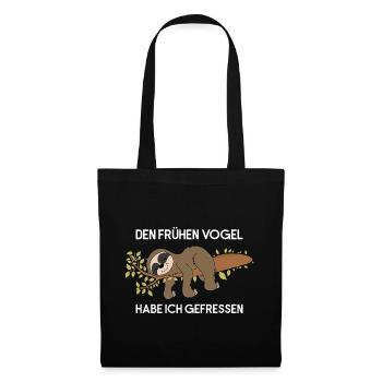 Faultier Frühen Vogel Gefressen Faultierspruch - Stoffbeutel - Schwarz - Vorne