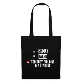 Single Taken Trop occupé à construire ma startup 4 - Sac en tissu - noir - Devant