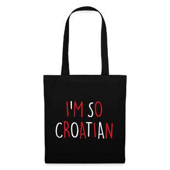 I'M SO CROATIAN Croatian Croatia - Tote Bag - black - Front