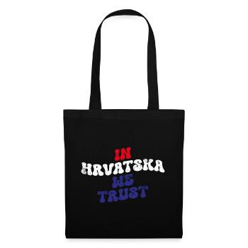 In Hrvatska we trust - Stoffbeutel - Schwarz - Vorne