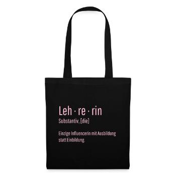 Lehrerin Substantiv Influencerin Schule Geschenk - Stoffbeutel - Schwarz - Vorne