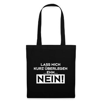 Let me think for a minute ... EHM ... NO Shirt - Tote Bag - black - Front
