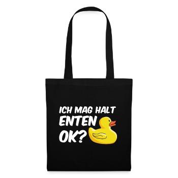 Ich mag halt Enten Ok? Ente Wasservogel - Stoffbeutel - Schwarz - Vorne