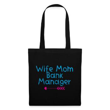 Wife Mom Bank Manager 3 - Stoffbeutel - Schwarz - Vorne