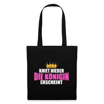 Kniet nieder die Königin erscheint Krone Frauen - Stoffbeutel - Schwarz - Vorne